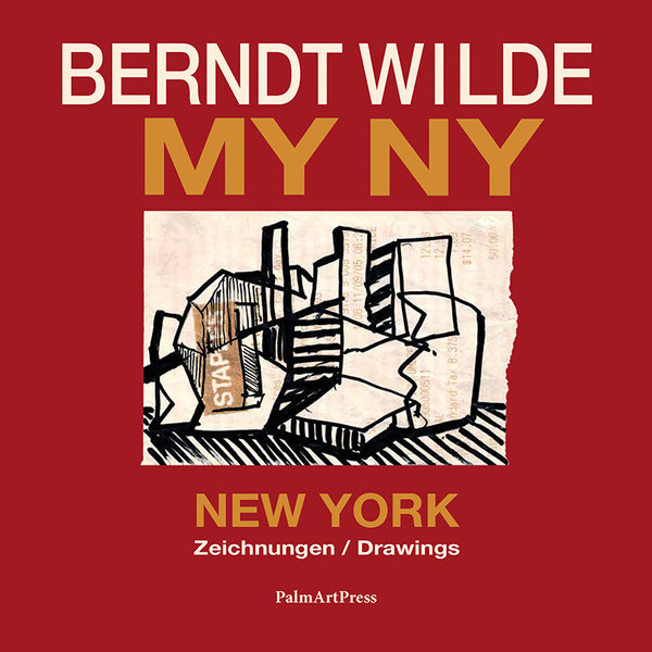 Berndt Wilde - MY NY